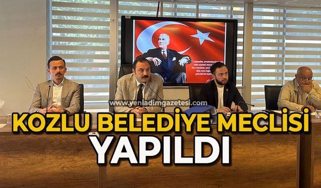 Kozlu Belediye Meclisi yapıldı