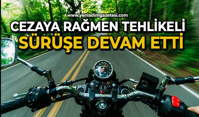 Cezaya rağmen tehlikeli sürüşe devam etti