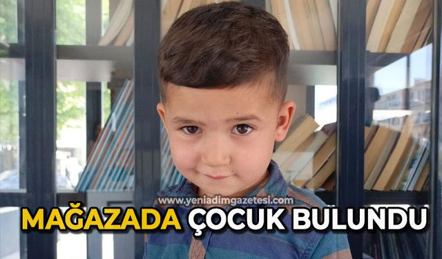 Mağazada çocuk bulundu