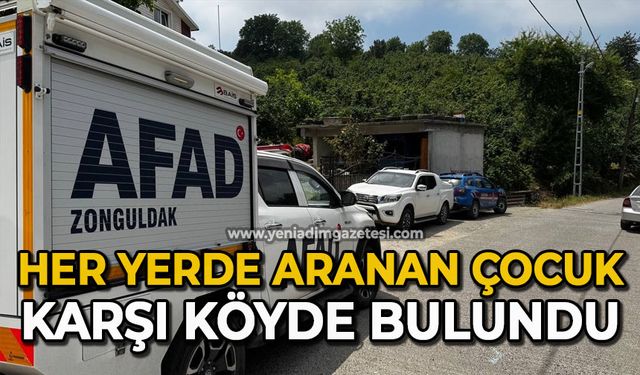 Her yerde aranan çocuk karşı köyde bulundu