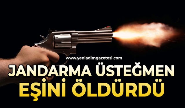 Jandarma Üsteğmen eşini öldürdü