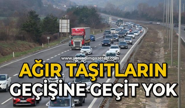 Ağır taşıtların geçişine izin yok
