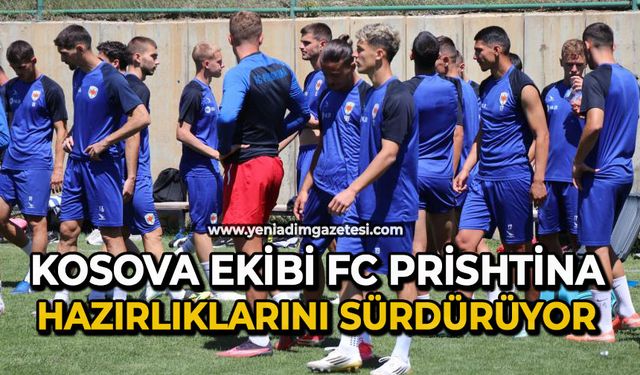 Kosova ekibi FC Prishtina, hazırlıklarını sürdürüyor
