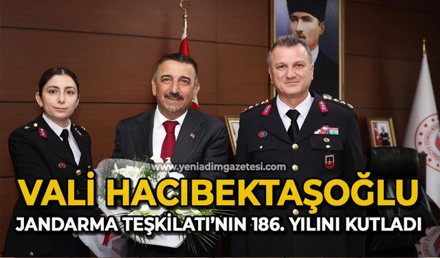 Vali Hacıbektaşoğlu, Jandarma Teşkilatı’nın 186. yılını kutladı