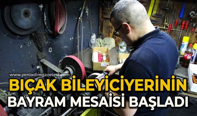 Bıçak bileyicilerinin bayram mesaisi başladı
