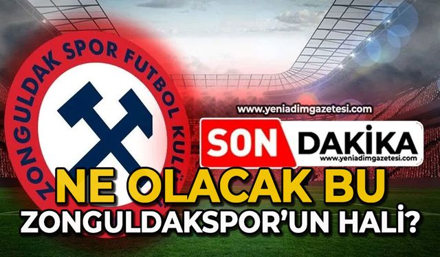 Ne olacak bu Zonguldakspor’un hali?