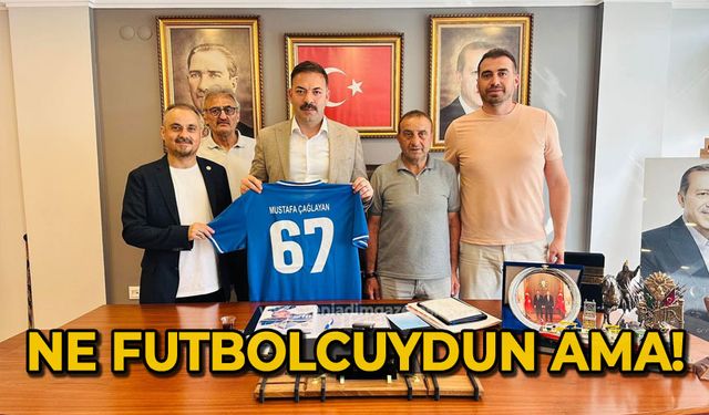 Ne futbolcuydun ama!