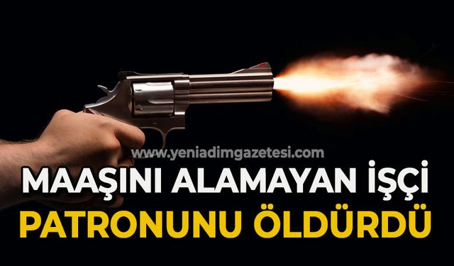 Maaşını alamayan işçi patronunu öldürdü