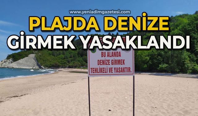 Plajda denize girmek yasaklandı