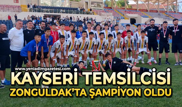 Kayseri temsilcisi Zonguldak'ta şampiyon oldu