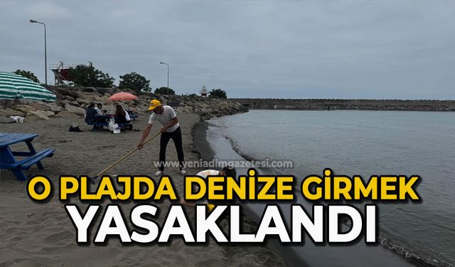 O plajda denize girmek yasaklandı