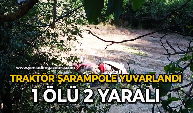 Traktör şarampole yuvarlandı: 1 ölü, 2 yaralı