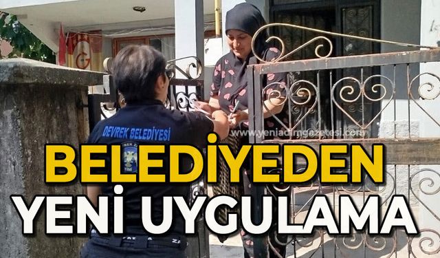 Belediye yeni bir uygulamaya geçti