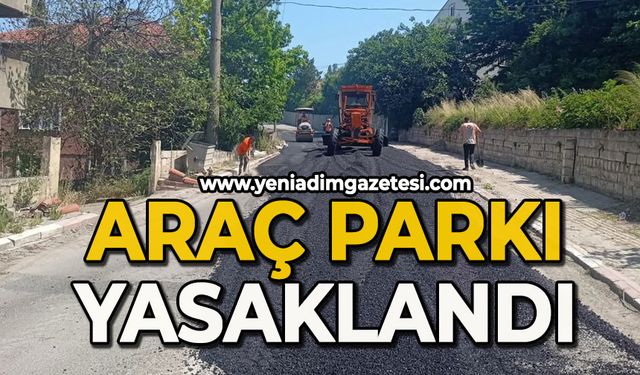 Araç parkı yasaklandı