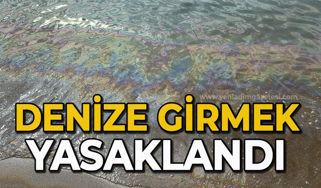 Denize girmek yasaklandı