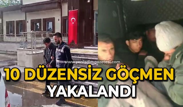 10 düzensiz göçmen yakalandı
