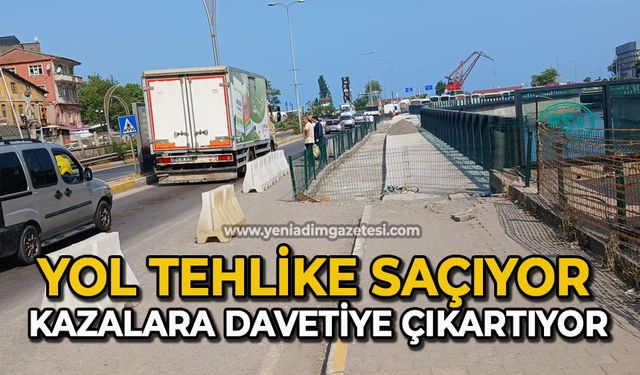 Yol tehlike saçıyor kazalara davetiye çıkartıyor