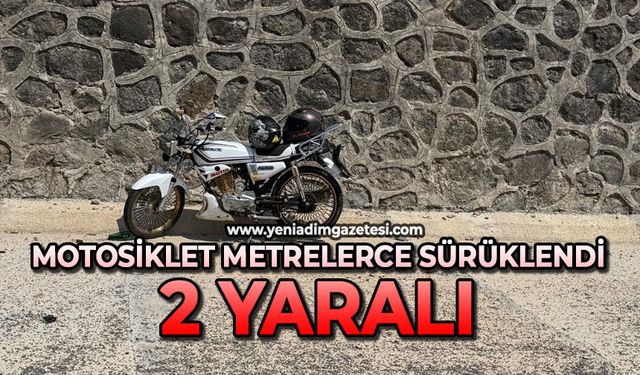 Motosiklet metrelerce sürüklendi: 2 yaralı