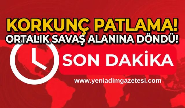 Korkutan patlama: Ortalık savaş alanına döndü