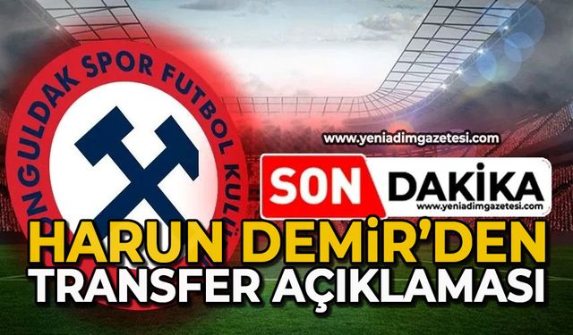 Harun Demir’den transfer açıklaması