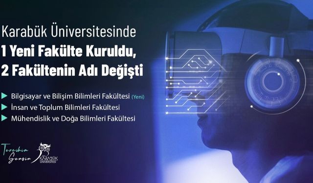 Bilgisayar ve Bilişim Bilimleri Fakültesi kuruldu