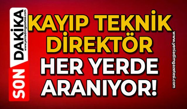 Kayıp teknik direktör her yerde aranıyor!