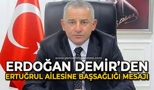 Erdoğan Demir’den başsağlığı mesajı