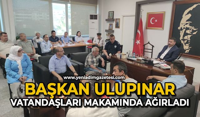 Başkan Ulupınar vatandaşları makamında ağırladı