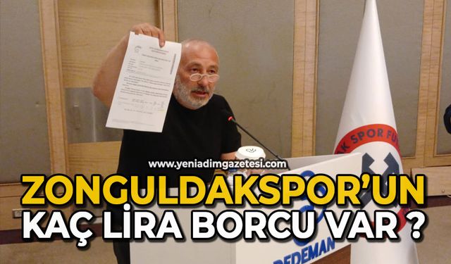 Zonguldakspor’un kaç lira borcu var?