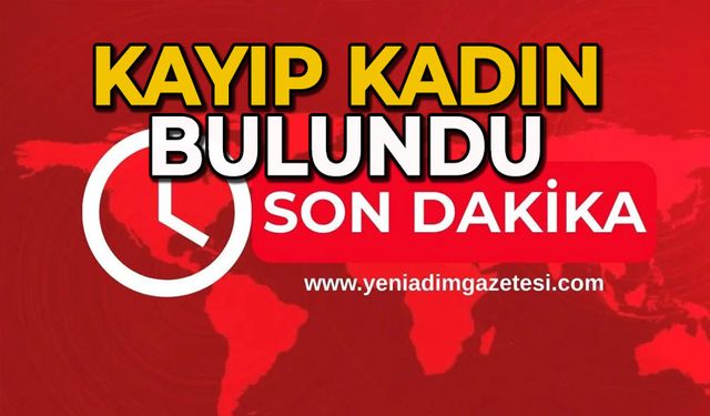 Kayıp kadın bulundu