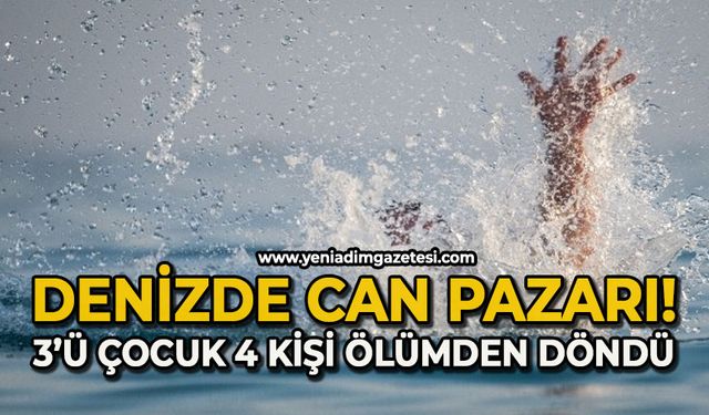Denizde can pazarı: 3’ü çocuk 4 kişi boğulma tehlikesi geçirdi