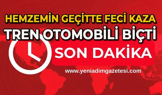 Hemzemin geçitte feci kaza: Tren otomobili biçti