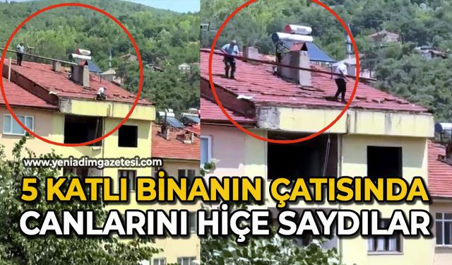 5 katlı binanın çatısında canlarını hiçe saydılar