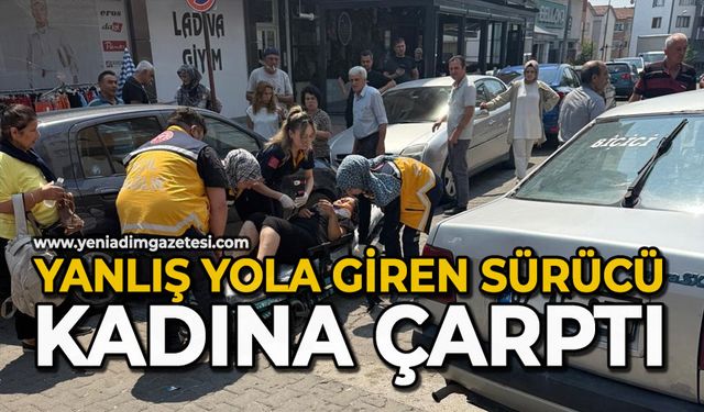 Yanlış yola giren sürücü kadına çarptı