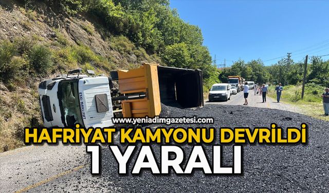 Hafriyat kamyonu devrildi: 1 yaralı