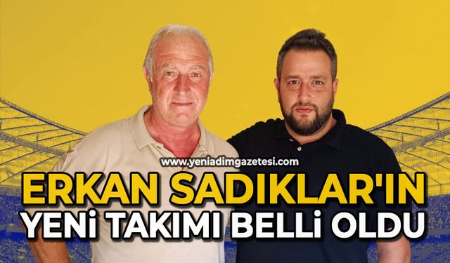 Erkan Sadıklar'ın yeni takımı belli oldu