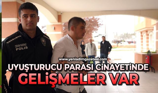 Uyuşturucu parası cinayetinde gelişmeler var