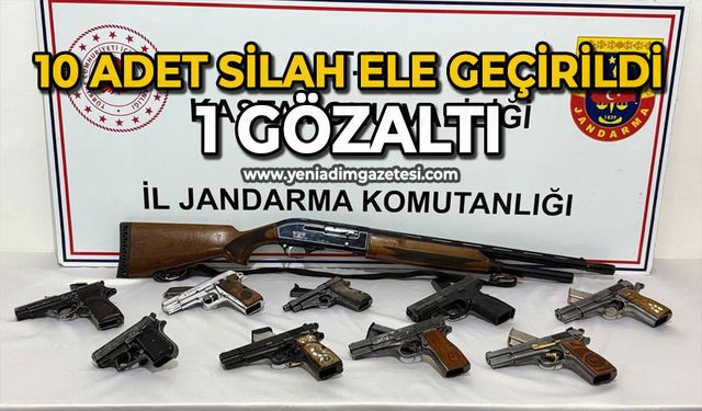 10 adet silah ele geçirildi: 1 gözaltı