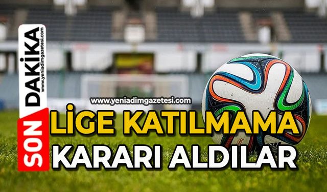 Lige katılmama kararı aldılar