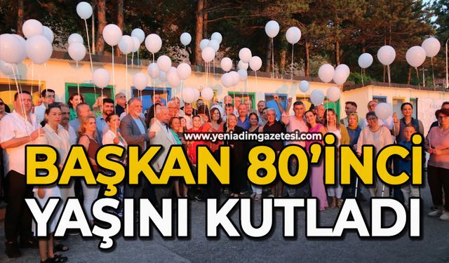 Başkan 80’inci yaşını kutladı