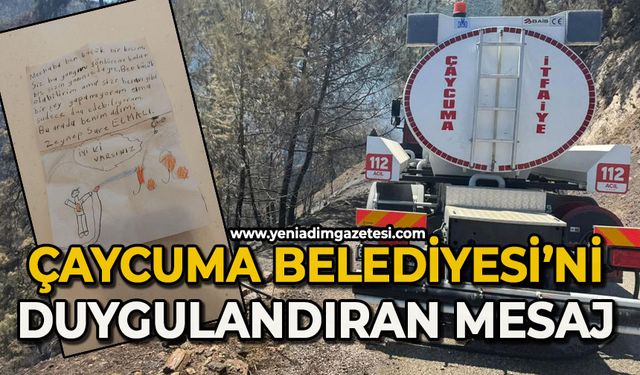 Çaycuma Belediyesi'ni duygulandıran mesaj