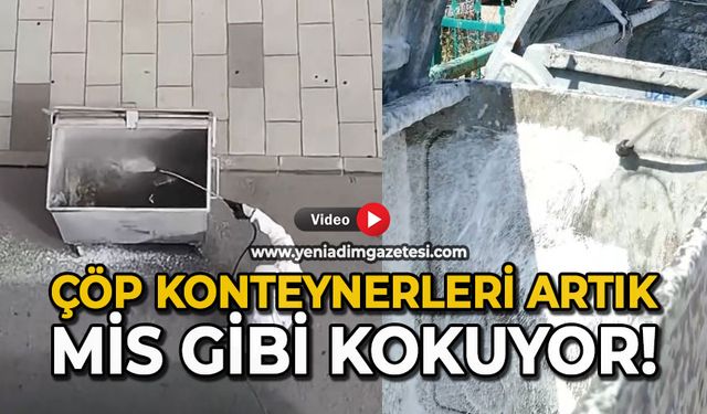 Çöp konteynerleri artık mis gibi kokuyor!