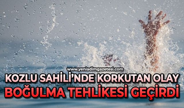 Kozlu Sahili'nde korkutan olay: Boğulma tehlikesi geçirdi