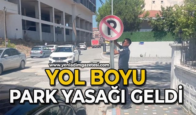 Yol boyu park yasağı geldi