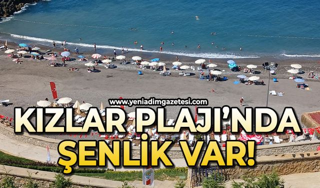 Kızlar Plajı'nda şenlik var!