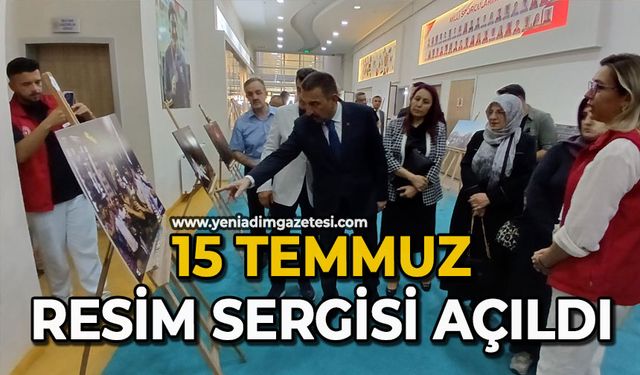 15 Temmuz resim sergisi açıldı
