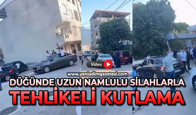 Düğünde uzun namlulu silahlarla tehlikeli kutlama