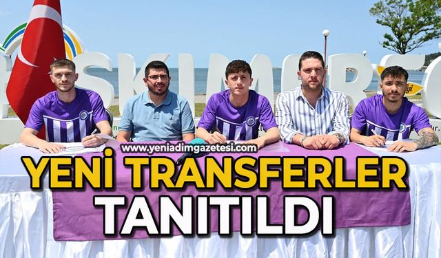 Yeni transferler tanıtıldı