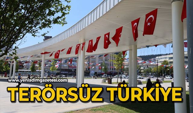 "Terörsüz Türkiye"
