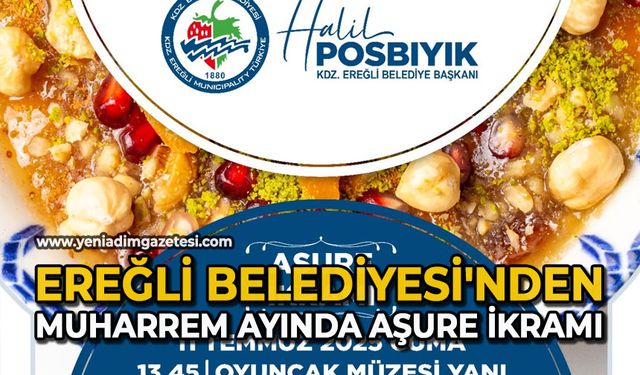 Ereğli Belediyesi'nden Muharrem Ayında aşure ikramı